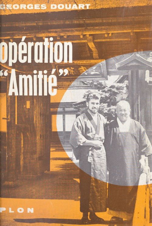 Couverture ebook de Opération amitié, de Georges Douart