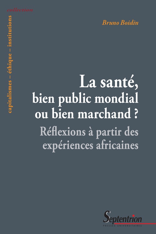 Couverture ebook de La santé, bien public mondial ou bien marchand ?, de Bruno Boidin