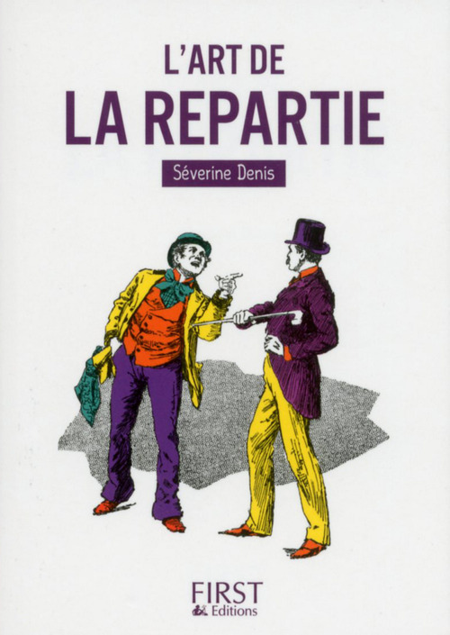 Couverture ebook de Petit Livre de - L'art de la repartie, de Séverine Denis
