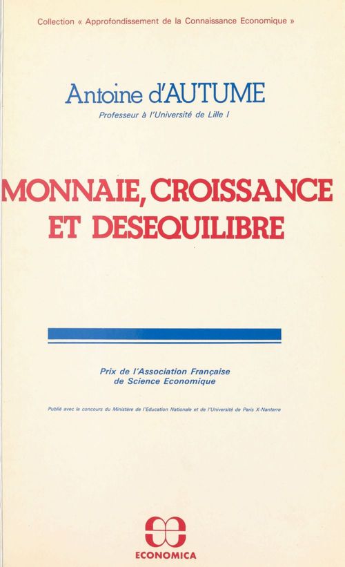 ebook cover of Monnaie, croissance et déséquilibre, by D'Autume A.