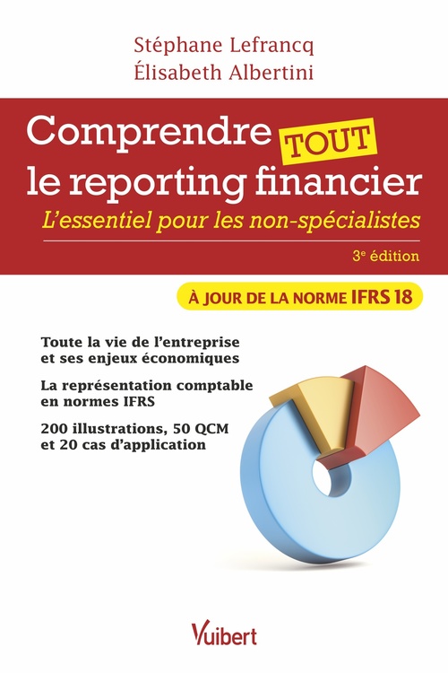 Couverture ebook de Comprendre tout le reporting financier, de Elisabeth Albertini, Stéphane Lefrancq