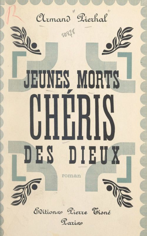 ebook cover of Jeunes morts chéris des dieux, by Armand Pierhal