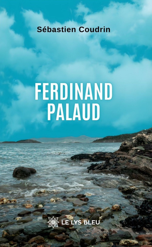 Couverture ebook de Ferdinand Palaud, de Sébastien Coudrin