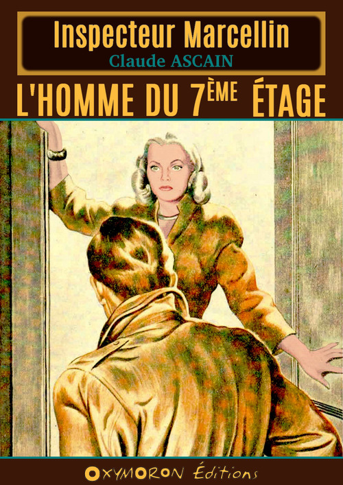 Couverture ebook de L'homme du 7ème étage, de Claude Ascain