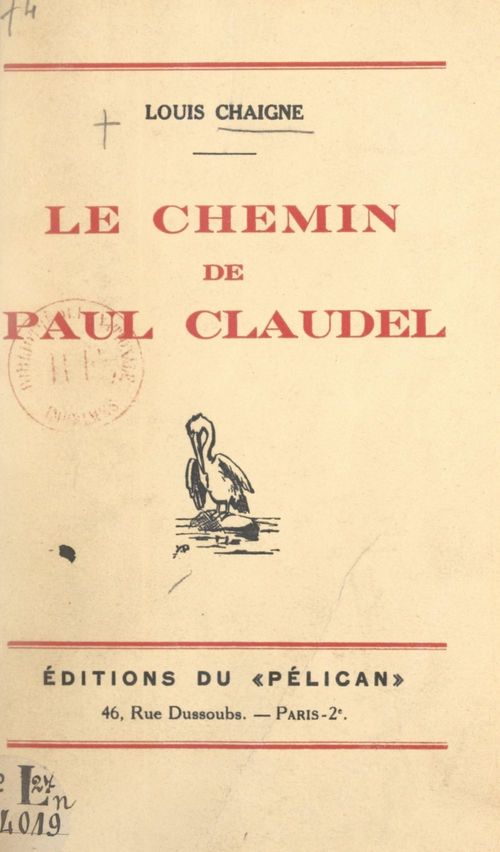 ebook cover of Le chemin de Paul Claudel, by Louis Chaigne