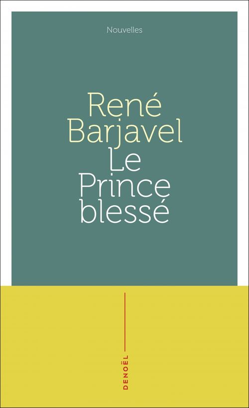 ebook cover of Le prince blessé, by René Barjavel