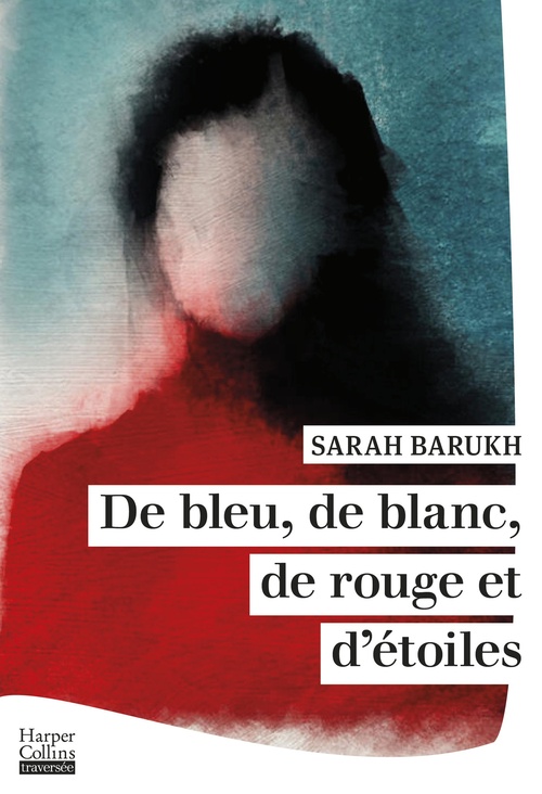 ebook cover of De bleu, de blanc, de rouge et d'étoiles, by Sarah Barukh