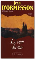 ebook cover of Le vent du soir, by Jean d' Ormesson