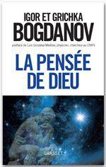 Couverture ebook de La pensée de Dieu, de Grichka Bogdanov, Igor Bogdanov