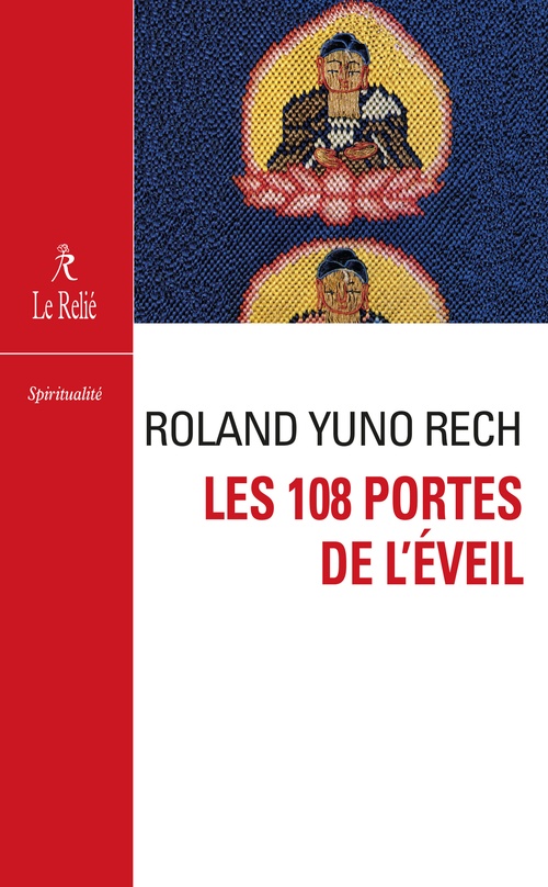 ebook cover of Les 108 portes de l'éveil, by Roland Rech