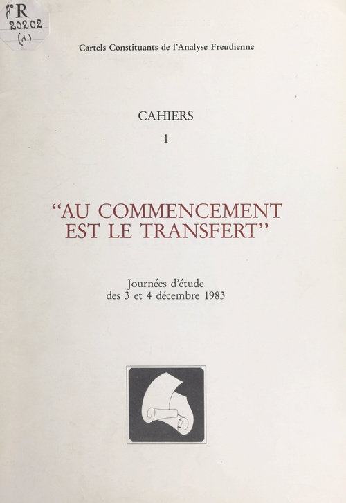 Couverture ebook de Au commencement est le transfert, de Claude Conte, Collectif, Diane Chauvelot, Didier Grimault, J.-L. Ohayon, Patrick Rousset