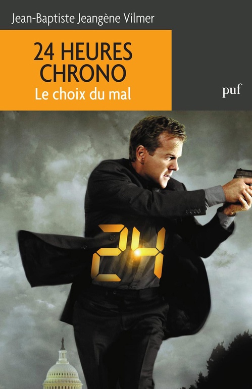 ebook cover of 24 heures chrono : Le choix du mal, by Jean-Baptiste Jeangène Vilmer