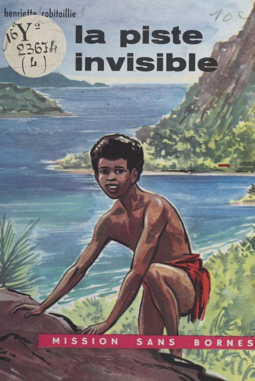 Couverture ebook de La piste invisible, de Henriette Robitaillie