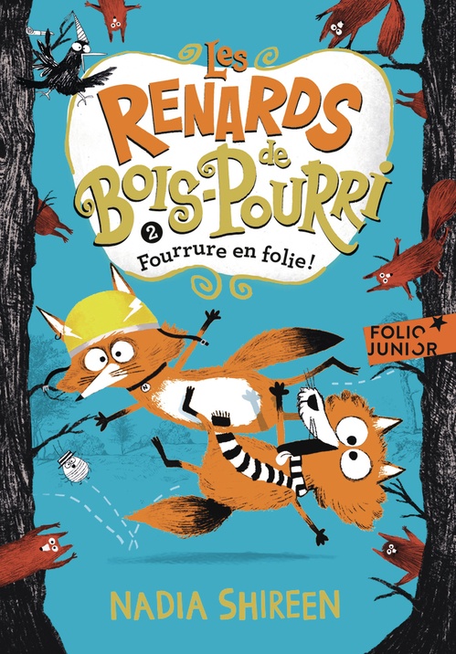 ebook cover of Les renards de Bois-Pourri (Tome 2) - Fourrure en folie !, by Nadia Shireen