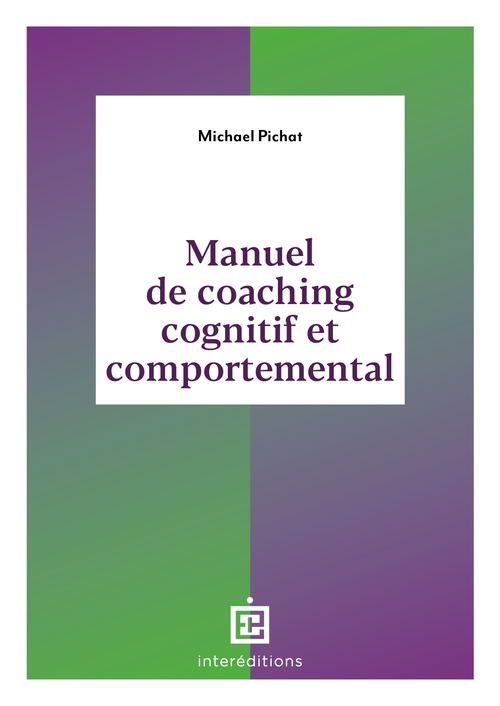 ebook cover of Manuel de coaching cognitif et comportemental, by Michael Pichat