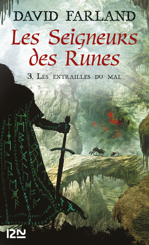 Couverture ebook de Les Seigneurs des Runes - tome 3 Les entrailles du mal, de David Farland
