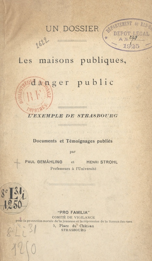 Couverture ebook de Les maisons publiques, danger public : l'exemple de Strasbourg, de Henri Strohl, Paul Gemahling