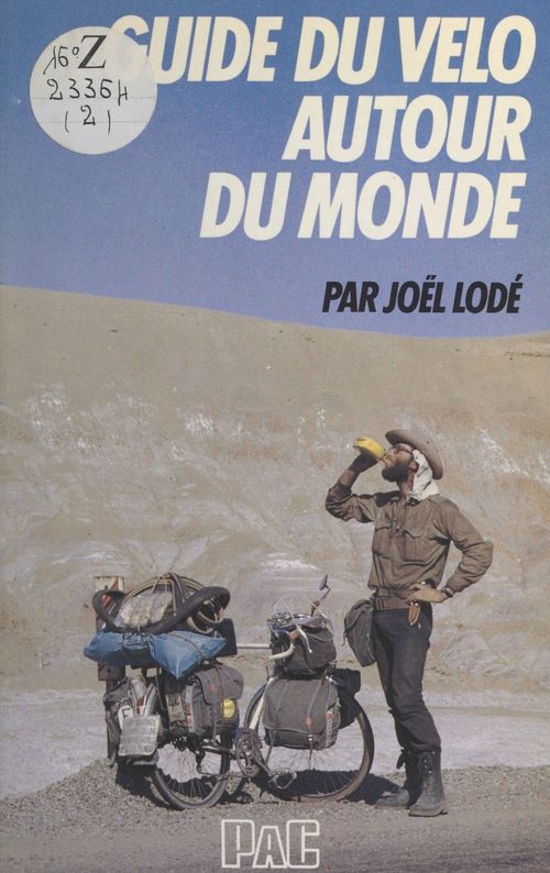 Couverture ebook de Guide du vélo autour du monde, de Joël Lodé