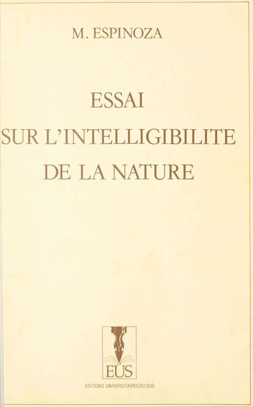 Couverture ebook de Essai sur l'intelligibilité de la nature, de Miguel Espinoza