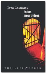 ebook cover of Folies meurtrières, by Yves Desmazes