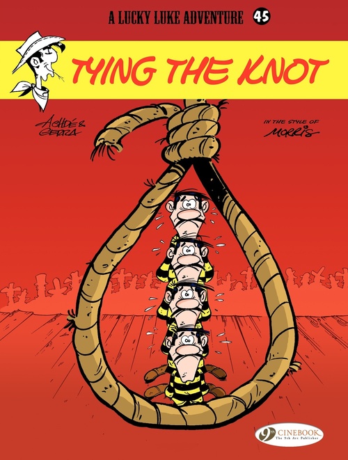 Couverture ebook de Lucky Luke - Volume 45 - Tying the knot, de Achdé, Laurent Gerra