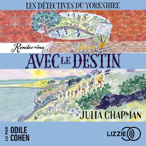 audiobook cover of Les Détectives du Yorkshire - Tome 10 Rendez-vous avec le destin, by Julia Chapman
