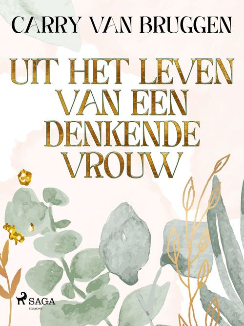 ebook cover of Uit het leven van een denkende vrouw, by Carry Van Bruggen