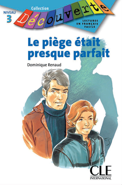 Couverture ebook de Le piège était presque parfait, de Dominique Renaud