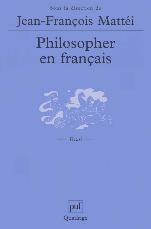 Couverture ebook de Philosopher en français, de Jean-François Mattéi