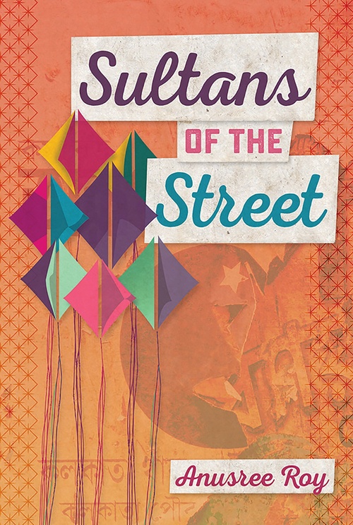Couverture ebook de Sultans of the Street, de Anusree Roy