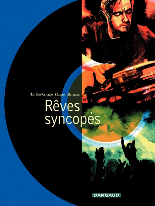 ebook cover of Rêves syncopés, by Laurent Bonneau, Mathilde Ramadier