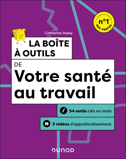 ebook cover of La boîte à outils de votre santé au travail - 2e éd., by Catherine Vasey