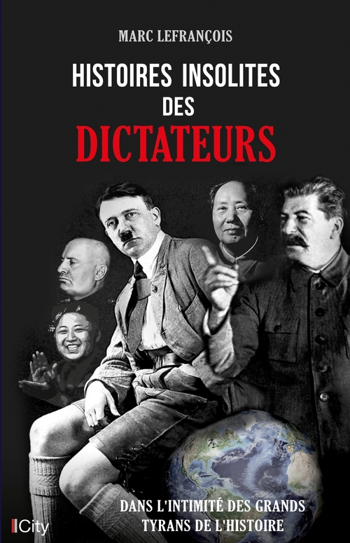 Couverture ebook de Histoires insolites dictateurs, de Marc Lefrançois
