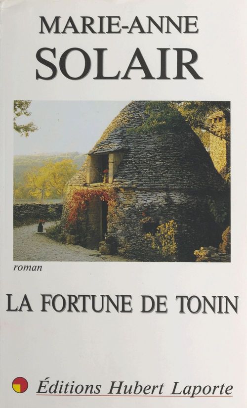 ebook cover of La fortune de Tonin, by Marie-Anne Solair
