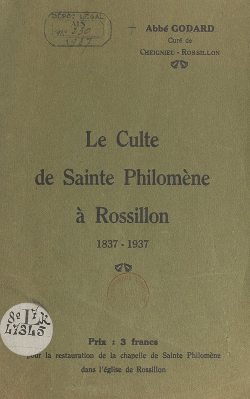 ebook cover of Le culte de Sainte Philomène à Rossillon, 1837-1937, by Godard