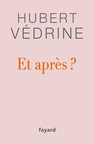 ebook cover of Et après ?, by Hubert Védrine