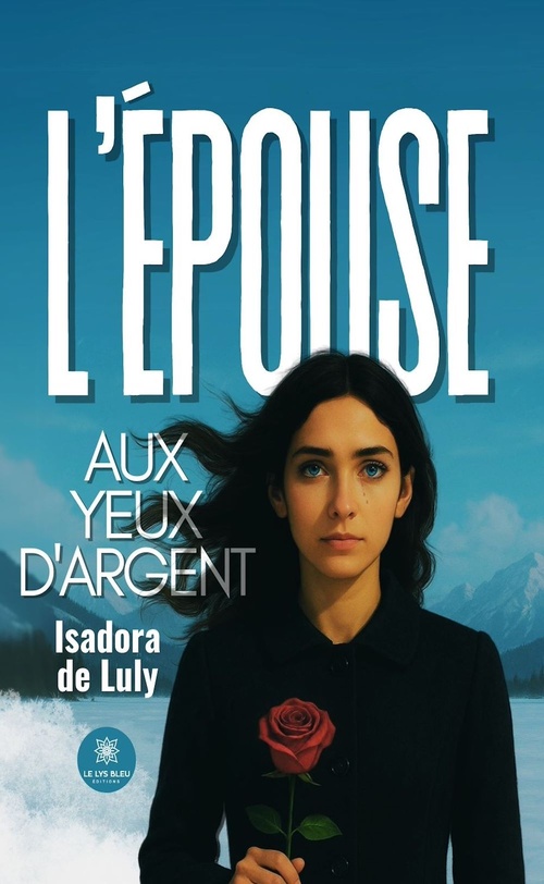ebook cover of L'épouse aux yeux d'argent, by Isadora de Luly