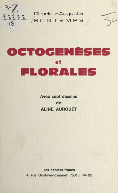 ebook cover of Octogenèses et florales, by Charles-Auguste Bontemps