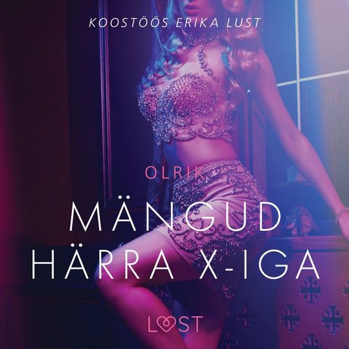 Couverture audiobook de Mängud härra X-iga - Erootiline lühijutt, de - Olrik