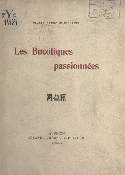 ebook cover of Les bucoliques passionnées, by Claire Berroud-Biscarel