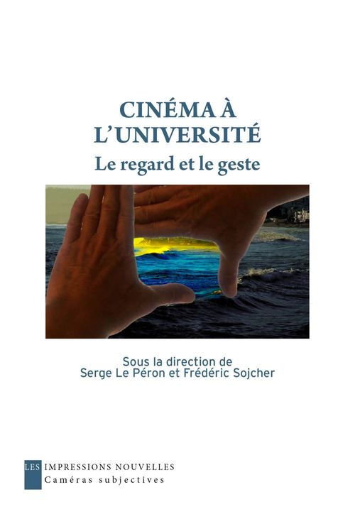Couverture ebook de Cinéma à l´Université, de Serge Le Peron, Frédéric Sojcher