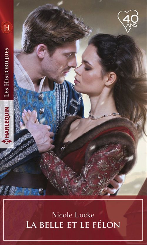 Couverture ebook de La belle et le félon, de Nicole Locke