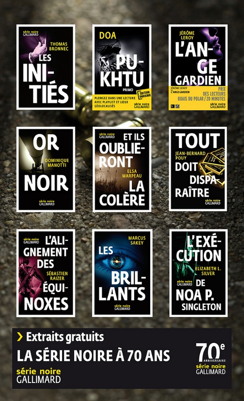 ebook cover of Extraits gratuits - 70 ans Série Noire, by Thomas Bronnec, Doa, Jérôme Leroy, Dominique Manotti, Elsa Marpeau, Jean-Bernard Pouy, Sébastien Raizer, Ma Sakey