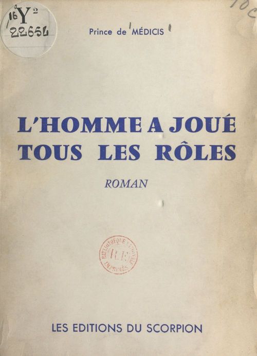 Couverture ebook de L'homme a joué tous les rôles, de Stelios De Medicis