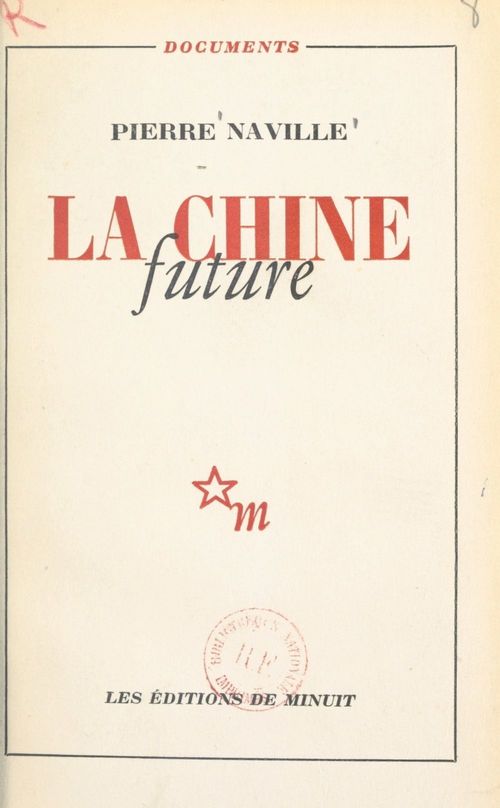 Couverture ebook de La Chine future, de Pierre Naville