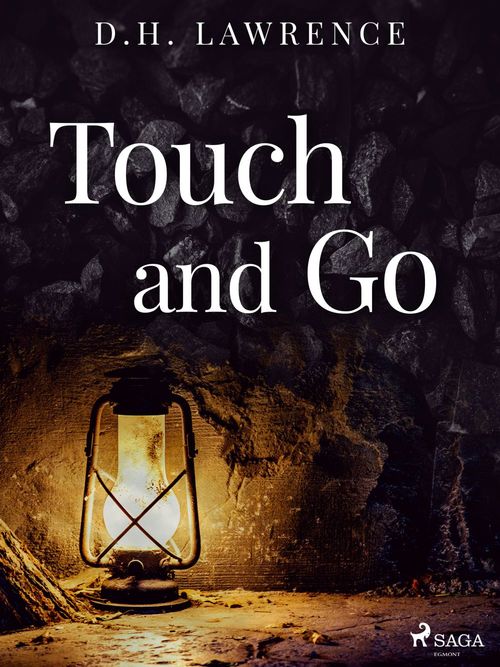 ebook cover of Touch and Go, by D.H. Lawrence