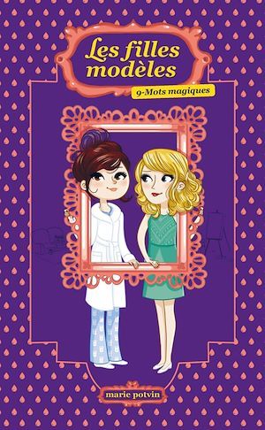 Couverture ebook de Les Filles modèles T09, de Marie Potvin
