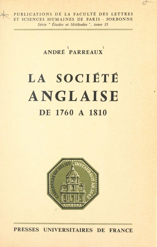 ebook cover of La société anglaise de 1760 à 1810, by Andre Parreaux
