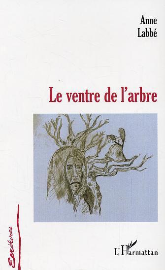 Couverture ebook de Le ventre de l'arbre, de Anne Labbé