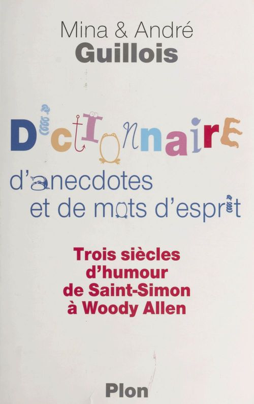 ebook cover of Dictionnaire d'anecdotes et de mots d'esprit, by Mina Guillois